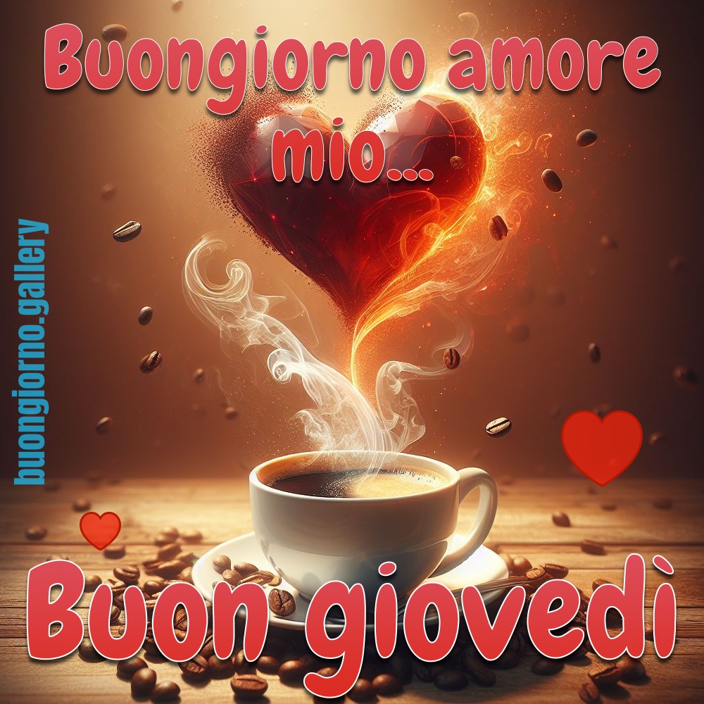 buon Giovedì amore